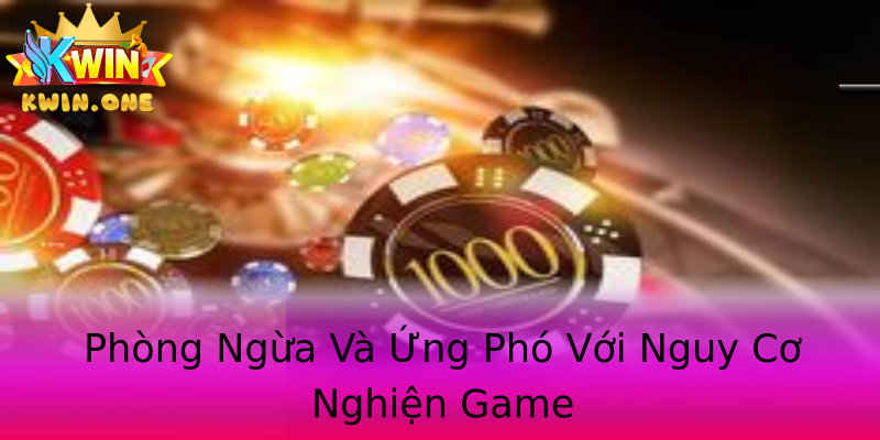 Phòng Ngừa Và Ứng Phó Với Nguy Cơ Nghiện Game Phòng Ngừa Và Ứng Phó Với Nguy Cơ Nghiện Game